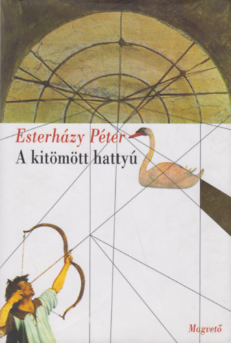 Kniha A kitömött hattyú Esterházy Péter