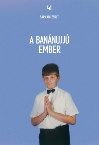 Kniha A banánujjú ember Sarkadi Zsolt