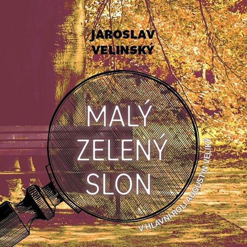 Audio Malý zelený slon Jaroslav Velinský