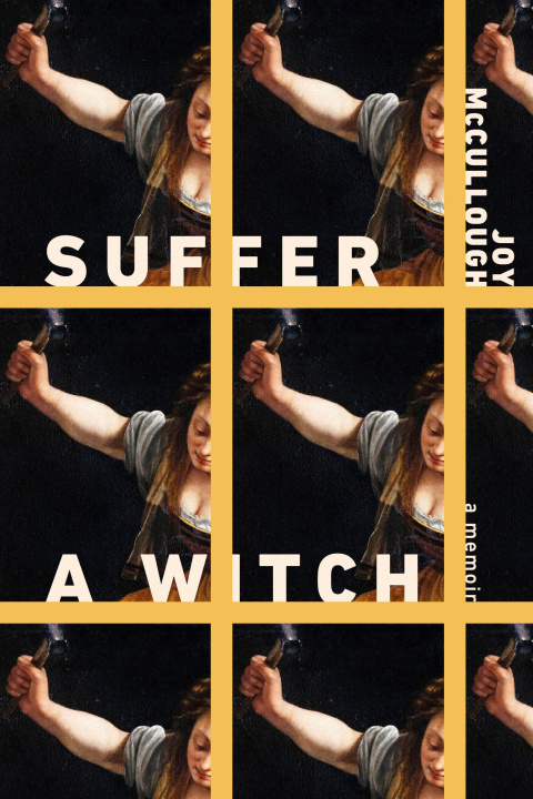 Kniha SUFFER A WITCH MCCULLOUGH JOY