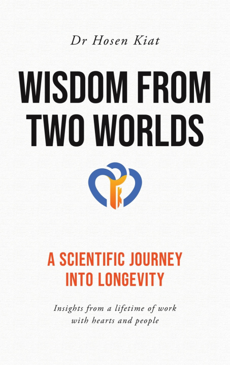 Kniha Wisdom from Two Worlds Dr Hosen Kiat