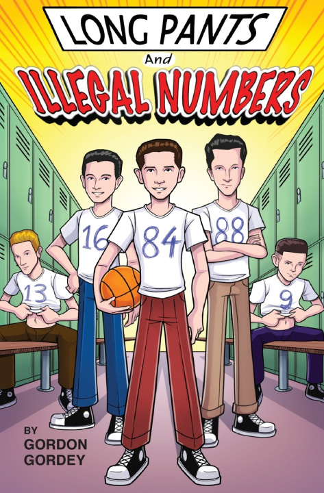 Kniha Long Pants & Illegal Numbers Gordon Gordey