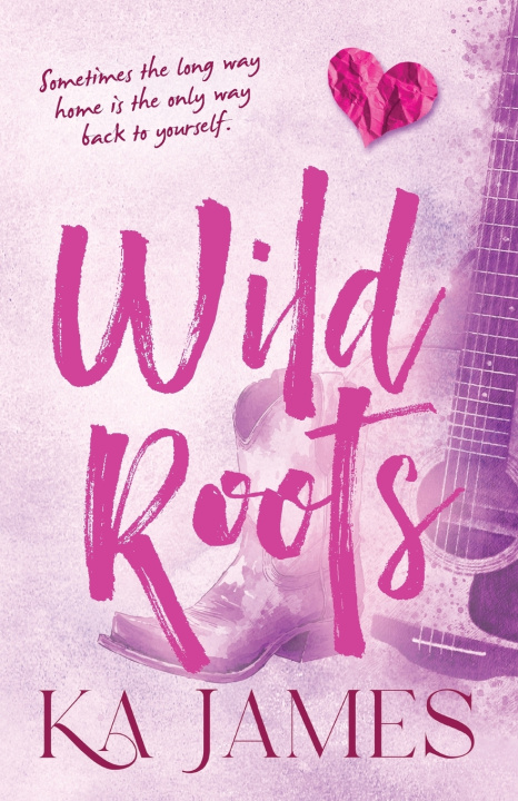 Knjiga Wild Roots K. A. James