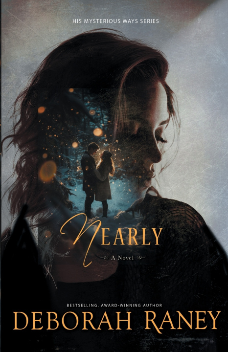 Kniha Nearly Deborah Raney