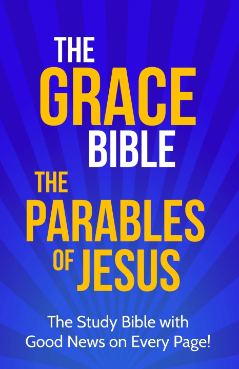 Kniha The Grace Bible Paul Ellis