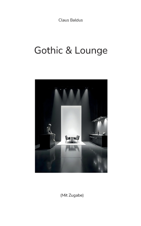 Kniha Gothic & Lounge Claus Baldus