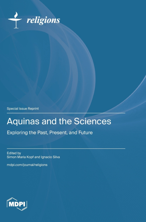 Kniha Aquinas and the Sciences Simon Maria Kopf