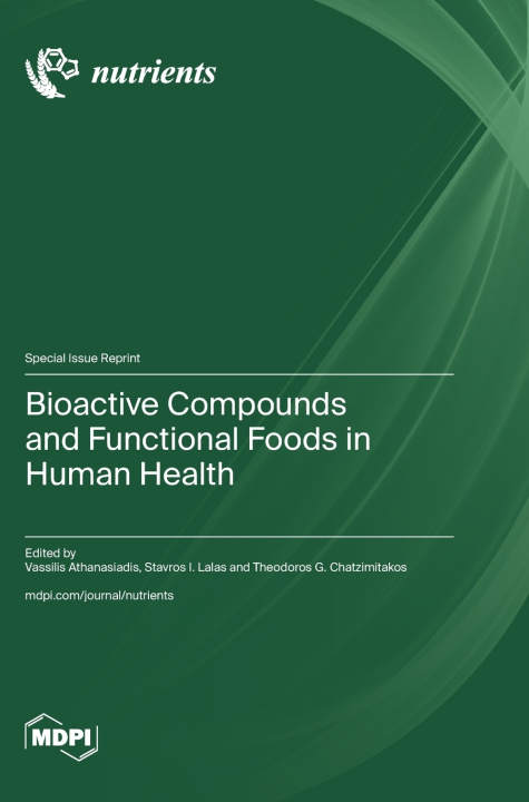 Livro Bioactive Compounds and Functional Foods in Human Health Vassilis Athanasiadis