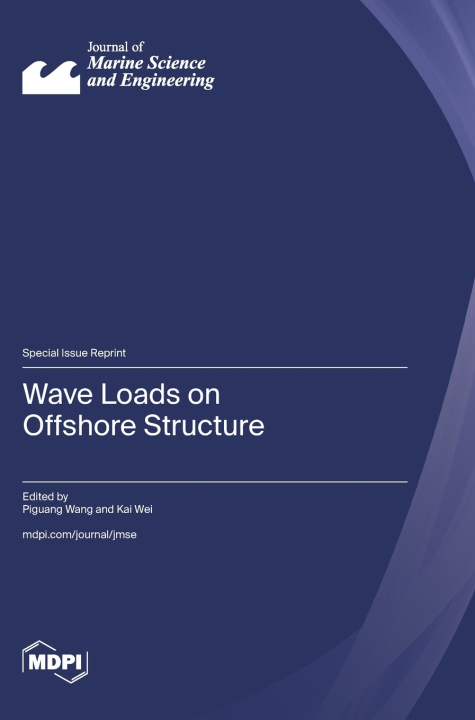 Buch Wave Loads on Offshore Structure Piguang Wang
