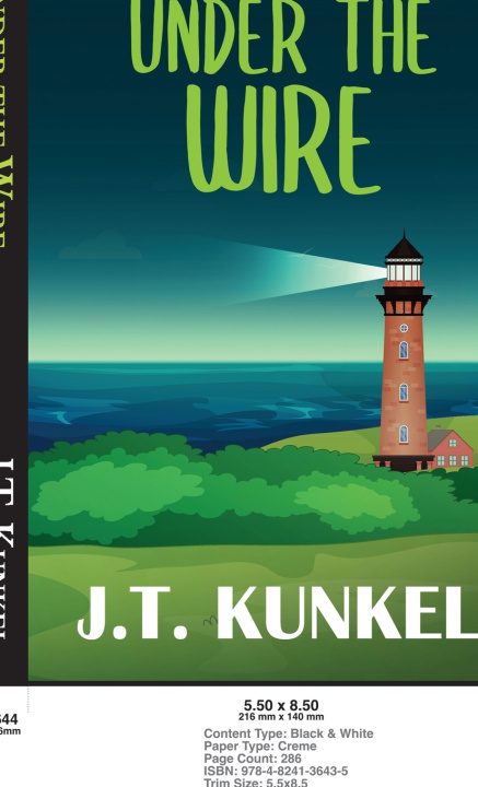 Kniha Under the Wire J.T. Kunkel