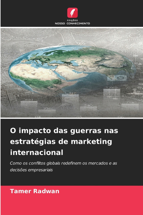 Kniha O impacto das guerras nas estratégias de marketing internacional Tamer Radwan