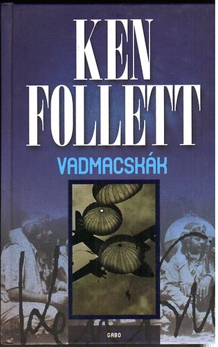 Kniha Vadmacskák Ken Follett