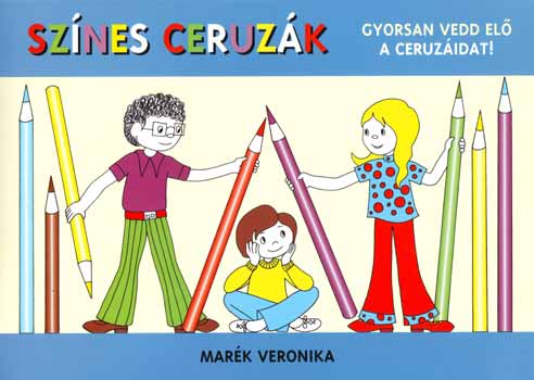 Kniha Színes ceruzák Marék Veronika