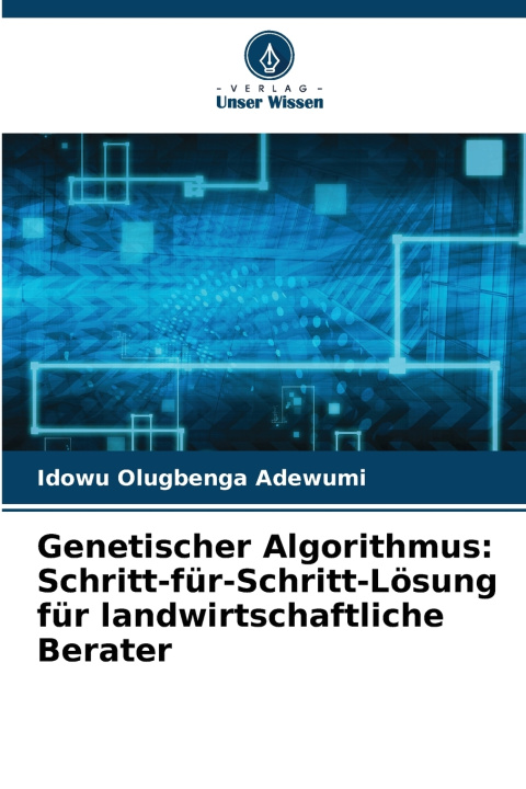 Kniha Genetischer Algorithmus Idowu Olugbenga Adewumi