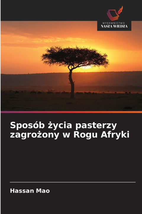 Kniha Sposób życia pasterzy zagrożony w Rogu Afryki Hassan Mao