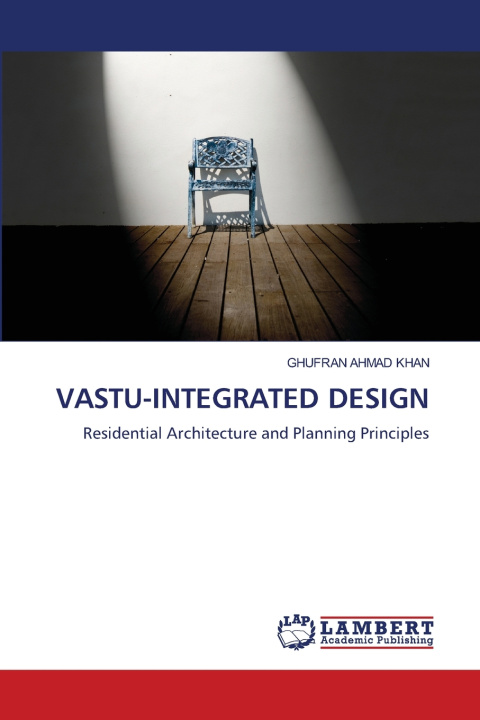 Kniha VASTU-INTEGRATED DESIGN Ghufran Ahmad Khan