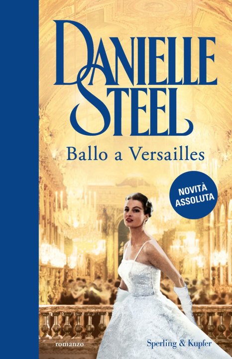 Kniha Ballo a Versailles Danielle Steel