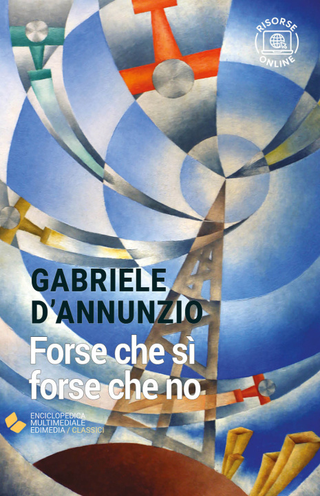 Kniha Forse che sì forse che no Gabriele D'Annunzio