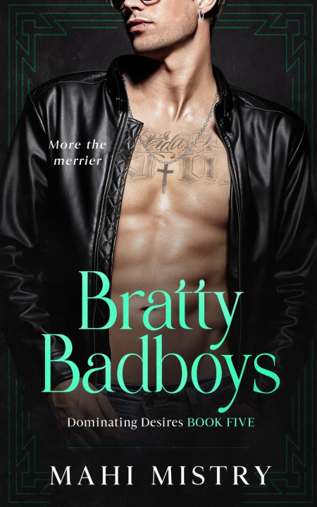 Kniha Bratty Badboys Mahi Mistry