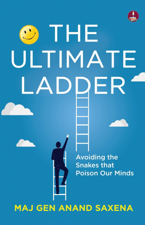 Kniha The Ultimate Ladder Maj Gen Anand Saxena