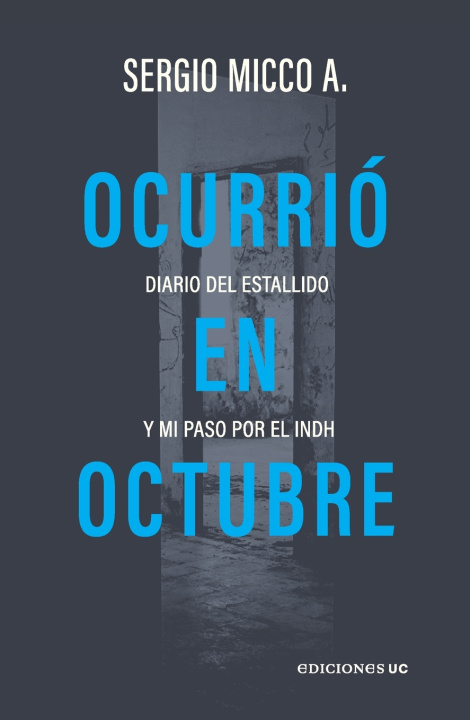 Kniha Ocurrió en Octubre Sergio Micco Aguayo