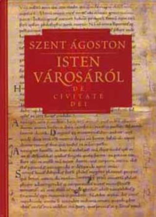 Libro Isten városáról I. Szent Ágoston