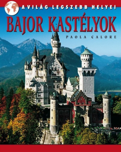 Kniha Bajor kastélyok Paola Calore
