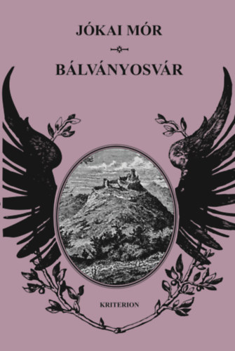 Knjiga Bálványosvár Jókai Mór