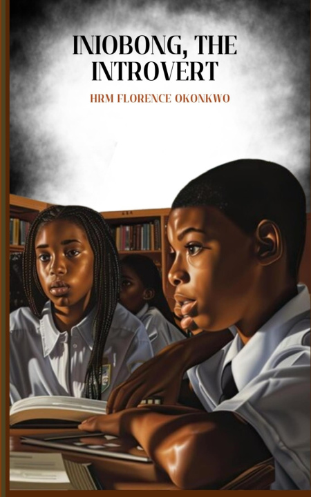 Kniha Iniobong, The Introvert Florence Okonkwo