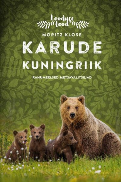 Kniha Karude kuningriik Moritz Klose