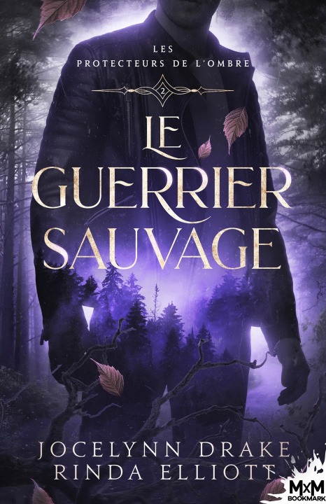 Книга Le Guerrier sauvage Jocelynn Drake