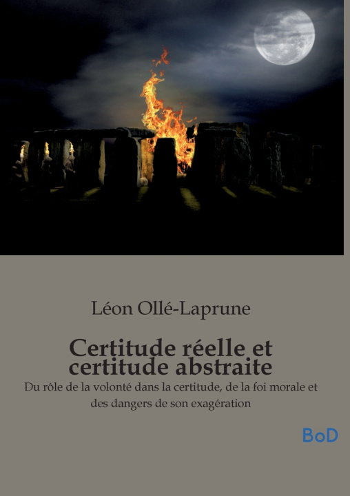 Kniha Certitude réelle et certitude abstraite Léon Ollé-Laprune