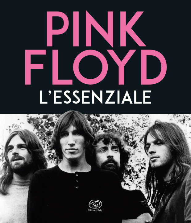 Książka Pink Floyd. L'essenziale 