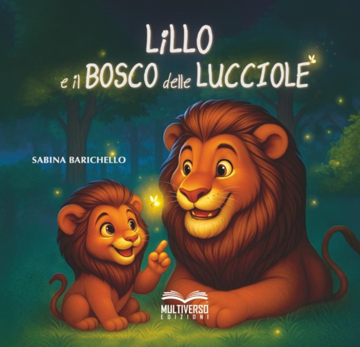 Kniha Lillo e il bosco delle lucciole Sabina Barichello
