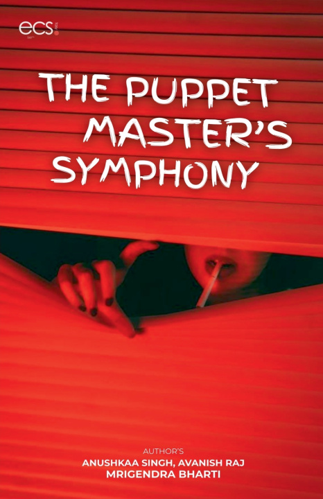 Boek The Puppet Master's Symphony Mrigendra Bharti