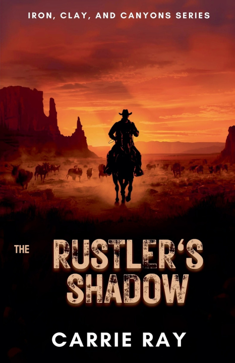 Könyv The Rustler's Shadow Carrie Ray