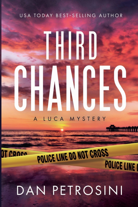 Knjiga Third Chances Dan Petrosini