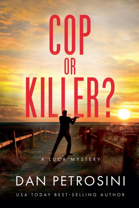 Kniha Cop or Killer? Dan Petrosini