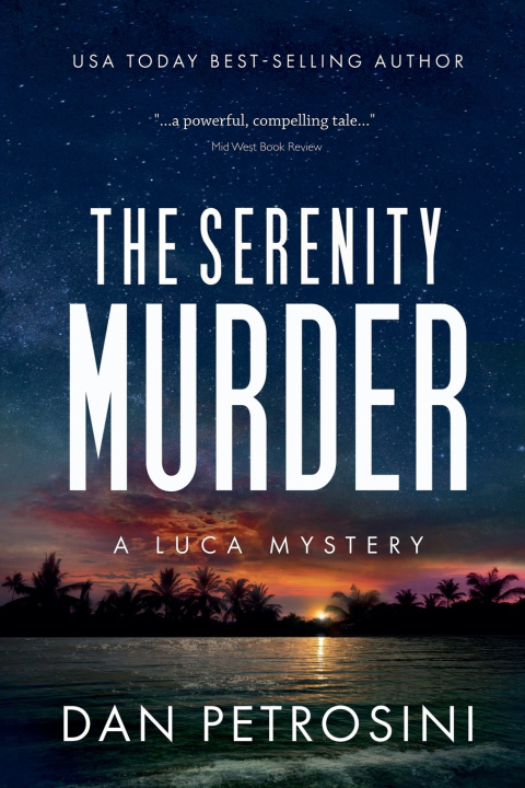Kniha The Serenity Murder Dan Petrosini