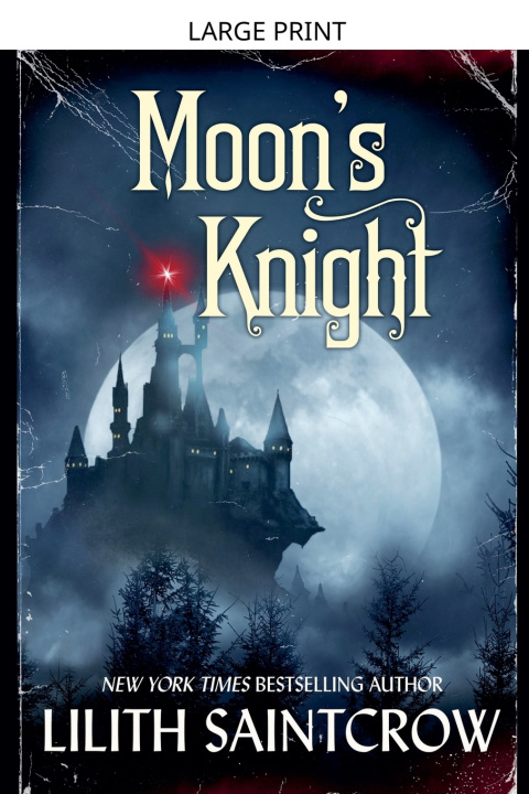 Kniha Moon's Knight Lilith Saintcrow