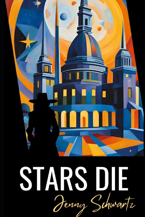 Knjiga Stars Die Jenny Schwartz
