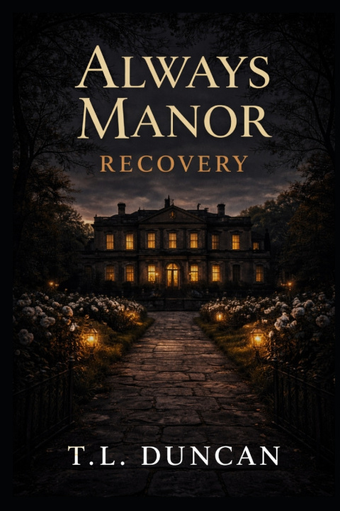 Kniha Always Manor T.L. Duncan