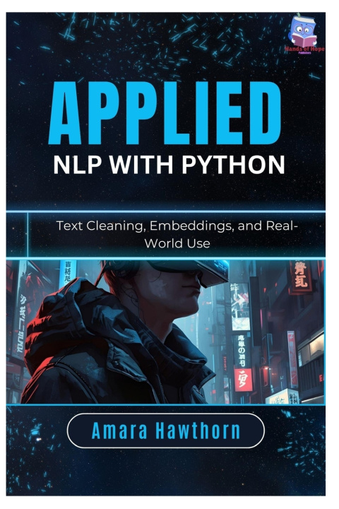 Kniha Applied NLP with Python AMARA Hawthorn