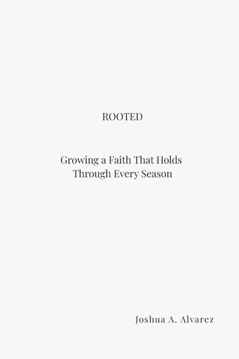 Kniha ROOTED Joshua A Alvarez