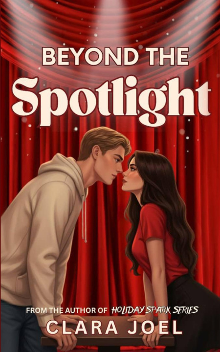 Kniha Beyond The Spotlight Clara Deborah Joel