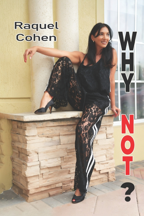 Kniha Why Not? Raquel Cohen