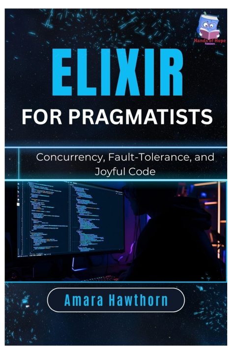 Kniha Elixir for Pragmatists AMARA Hawthorn