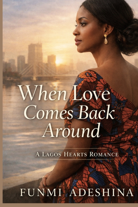 Kniha When Love Comes Back Around Funmi Adeshina