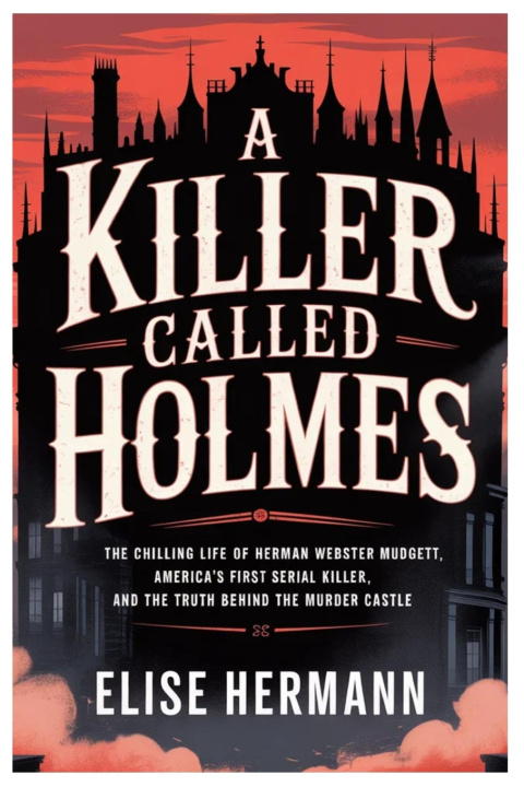 Kniha A KILLER CALLED HOLMES Elise Hermann