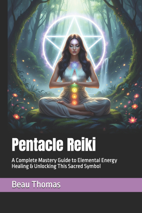 Kniha Pentacle Reiki Beau James Thomas